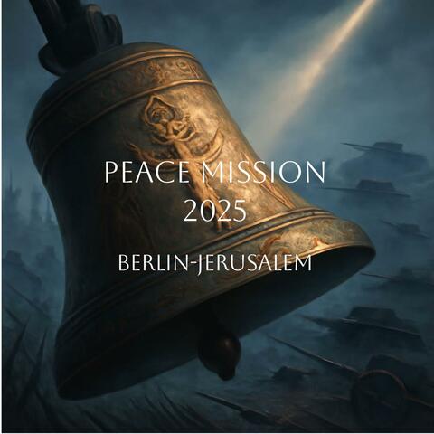 The bell of peace (From Berlin to Jerusalem)