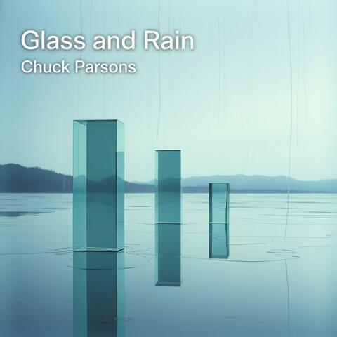 Glass and Rain