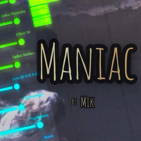 Maniac