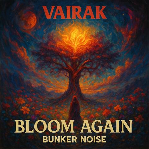 BLOOM AGAIN — The Return to Love (Alternative Version)