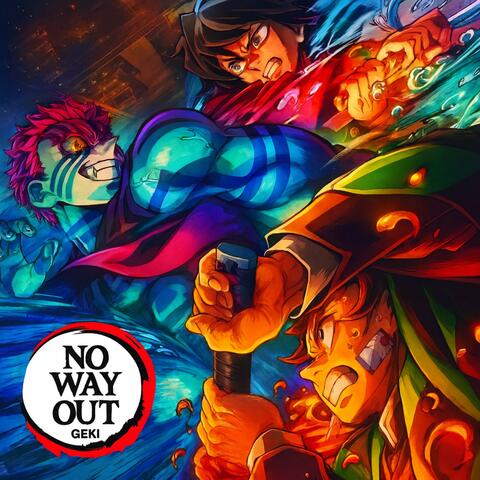 NO WAY OUT (Infinity Castle)