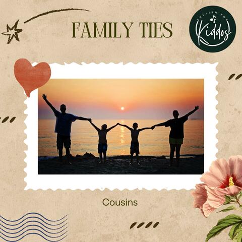 Family Ties, Cousins