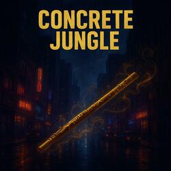 Concrete Jungle