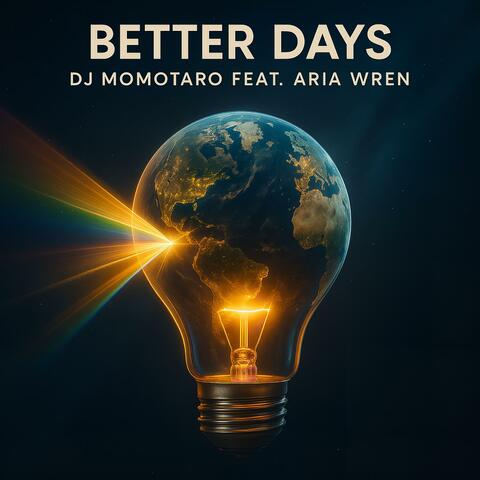 Better Days (feat. Aria Wren) [Radio Edit]
