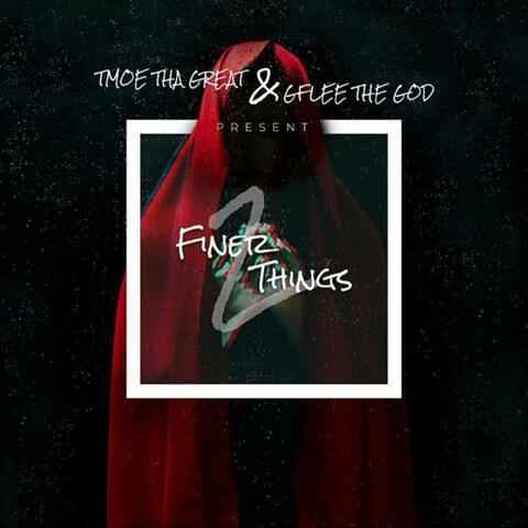 Finer Things 2