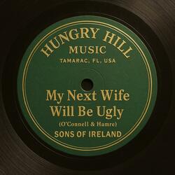 My Next Wife Will Be Ugly