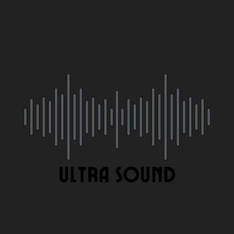 Ultra Sound