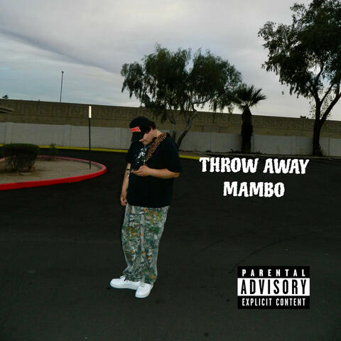 THROW AWAY MAMBO