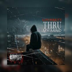 Thru My Mind