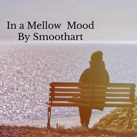 In a Mellow Mood 1