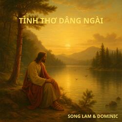 TÌNH THƠ DÂNG NGÀI (feat. SONG LAM)