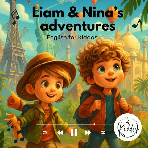 Liam and Nina's Adventures
