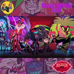 Bad With Us (from "Hazbin Hotel") S2