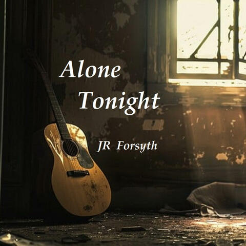 Alone Tonight