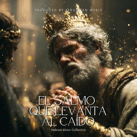 El Salmo que Levanta al Caído