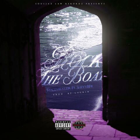 Rock The Boat (feat. SheyyBFr)