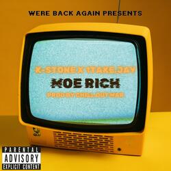Moe Rich (feat. 1TakeJay)