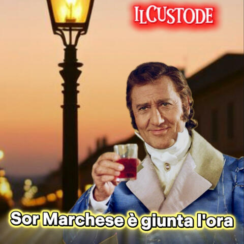 Sor Marchese è giunta l'Ora