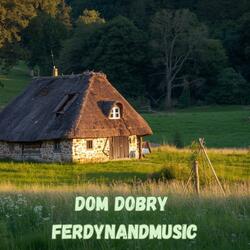 DOM DOBRY