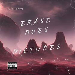 Erase Does Pictures