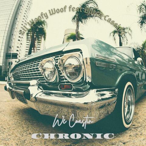 We coastin' (feat. Lil Woofy Woof & Butch Cassidy)