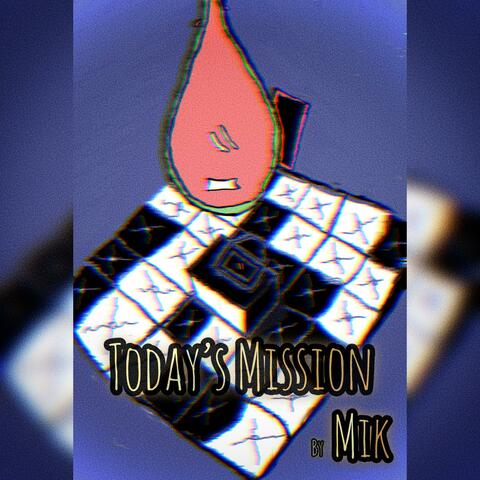 Today's Mission