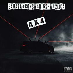 4X4 (feat. Consa, Big Sha & 2 Lica)