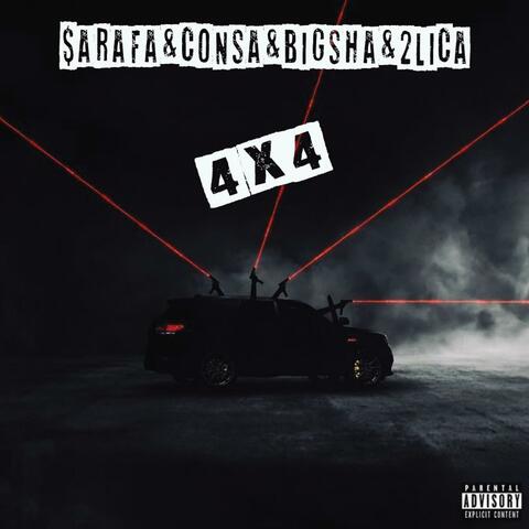 4X4 (feat. Consa, Big Sha & 2 Lica)