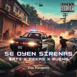 se oyen sirenas j pekas x $ati x ruenb