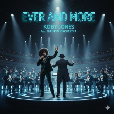 Ever and More (feat. KFMF Synphonic Orchestra)