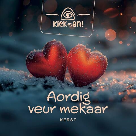 Aordig Veur Mekaar (Kerst)
