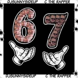 6 7 (feat. C the Rapper)