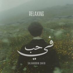 Fiya Hubbun - في حب (relaxing)