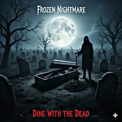 Dine with the Dead