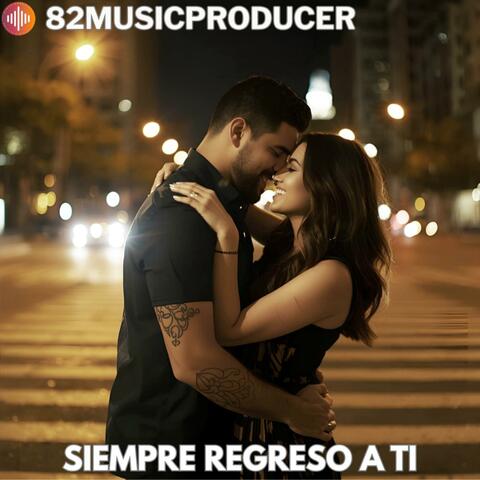 Siempre regreso a ti