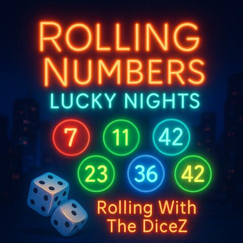 ROLLING NUMBERS LUCKY NIGHTS
