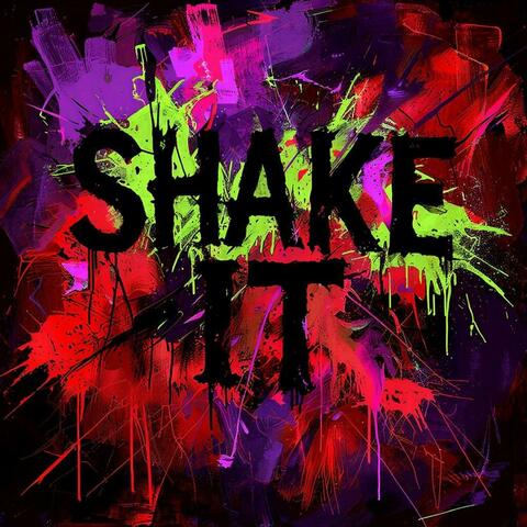 Shake It