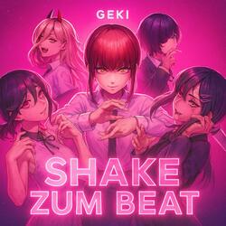 SHAKE ZUM BEAT (Chainsaw Man)