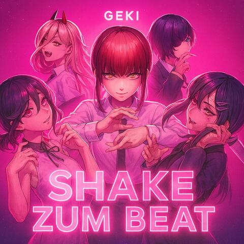 SHAKE ZUM BEAT (Chainsaw Man)
