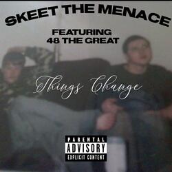 Things Change (feat. 48 The Great)