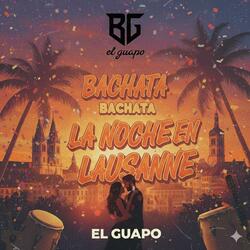 La noche en Lausanne (Bachata)