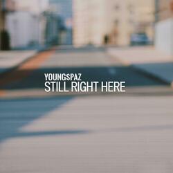 Still Right Here
