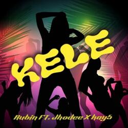 KELE (feat. JHODEE & KAY 5)