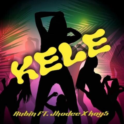 KELE (feat. JHODEE & KAY 5)
