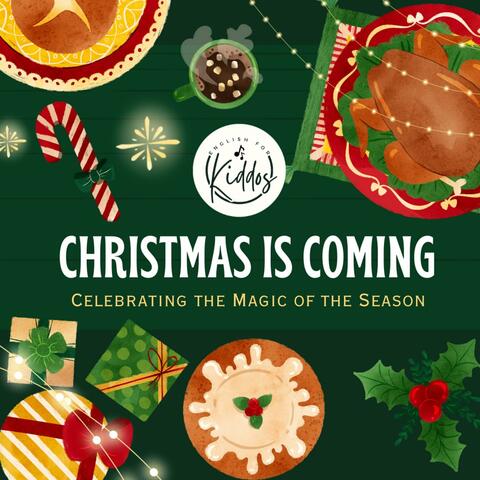 Christmas is Coming