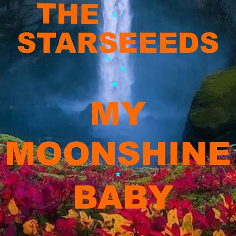 My Moonshine Baby