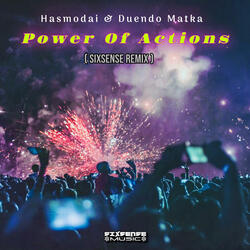 Power Of Actions (feat. Hasmodai & Duendo Matka) (Remix)