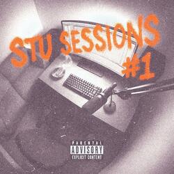 Stu Sessions #1 (feat. Xanato & Marisa)