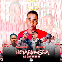 Homenagem ao Cativandro - Bacongo Bieno x Bad Gostozão x Zix Beat Dj x Mi-K