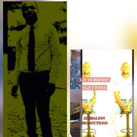 Let Us Rejoice -Ngatifare